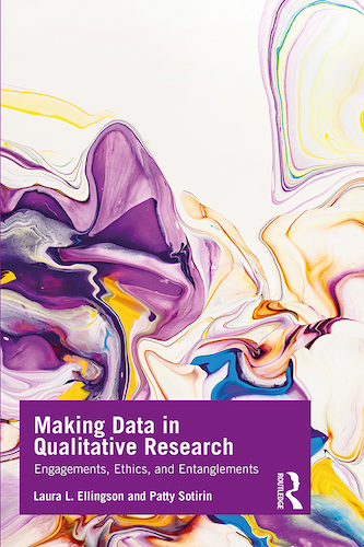 Making Data in Qualitative Research